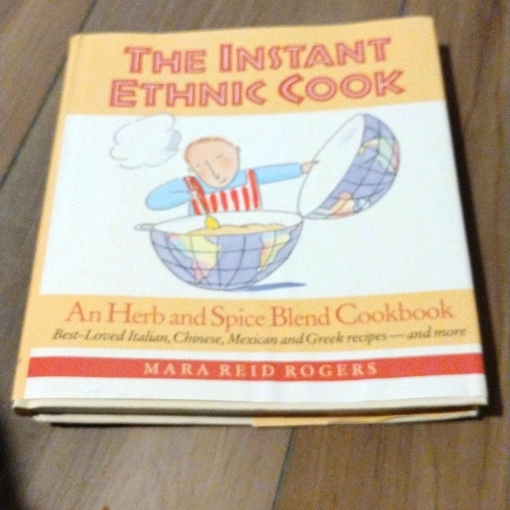 The Instant Ethnic Cook, An Herb and Spice Blend Cookbook